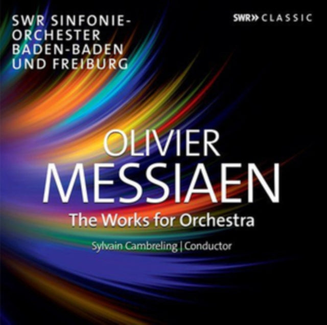 Olivier Messiaen: The Works for Orchestra