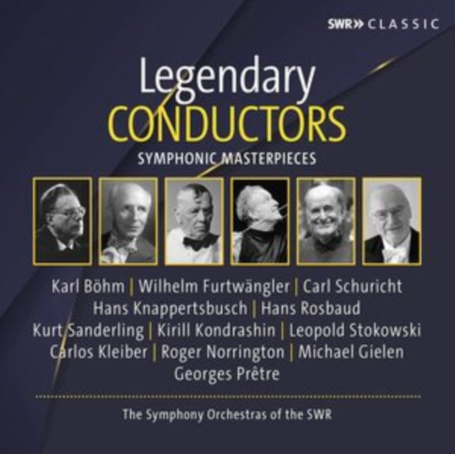 Legendary Conductors: Symphonic Masterpieces