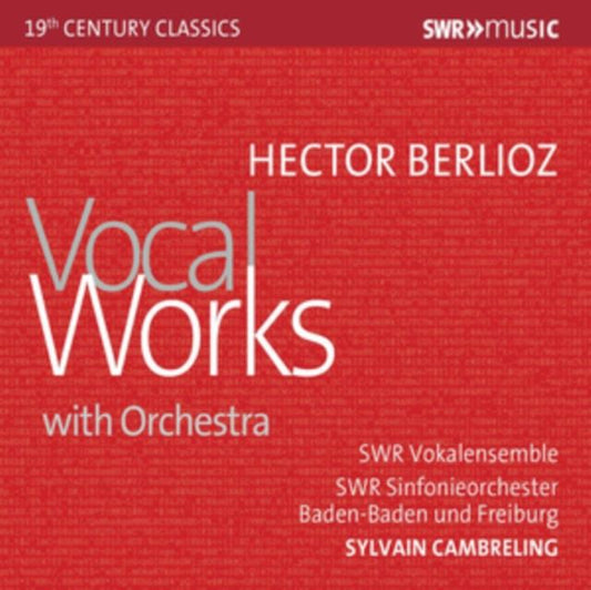 Hector Berlioz: Vocal Works With Orchestra