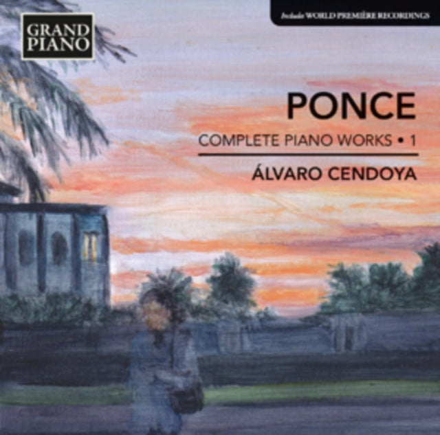 Ponce: Complete Piano Works