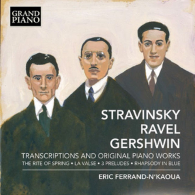 Stravinsky/Ravel/Gershwin: Transcriptions and Original Piano Work