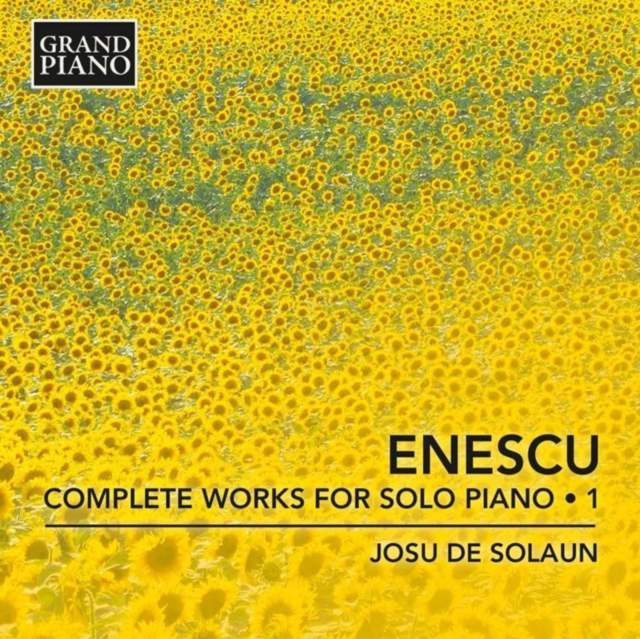 Enescu: Complete Works for Solo Piano