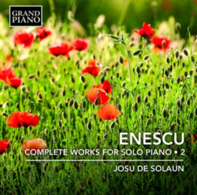 Enescu: Complete Works for Solo Piano