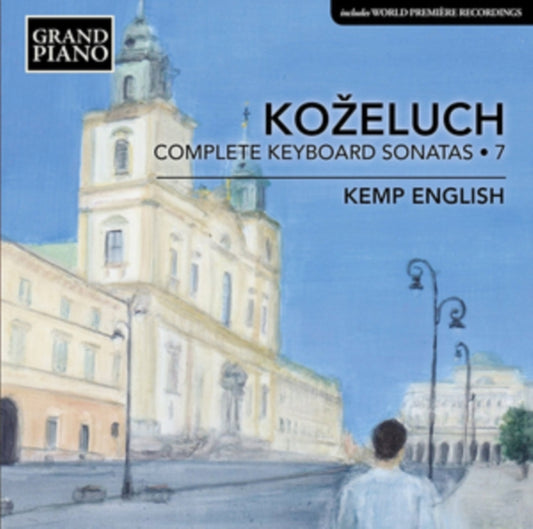 Kozeluch: Complete Keyboard Sonatas