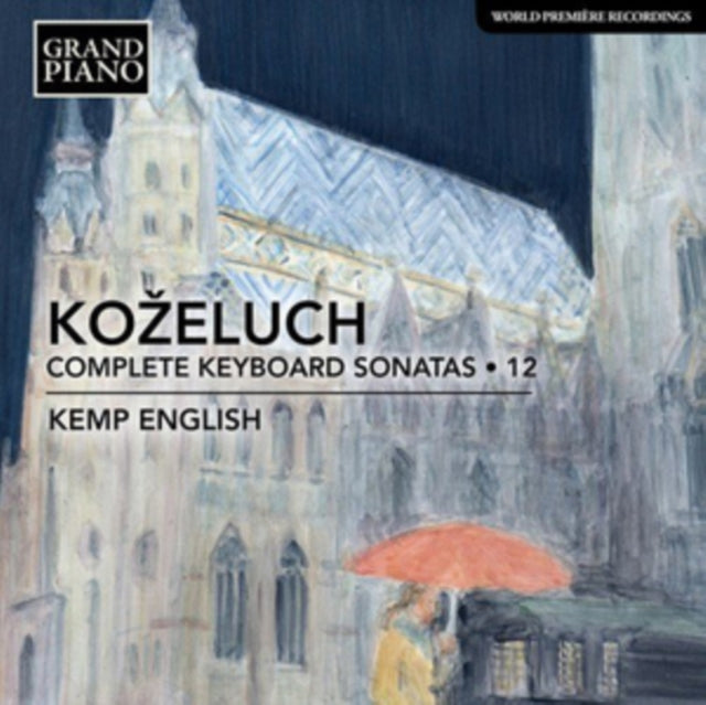 Kozeluch: Complete Keyboard Sonatas