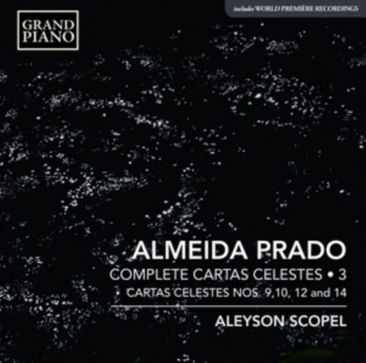 Almeida Prado: Complete Cartas Celestes
