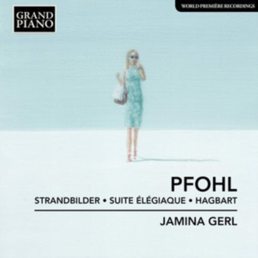 Pfohl: Strandbilder/Suite Élégiaque/Hagbart