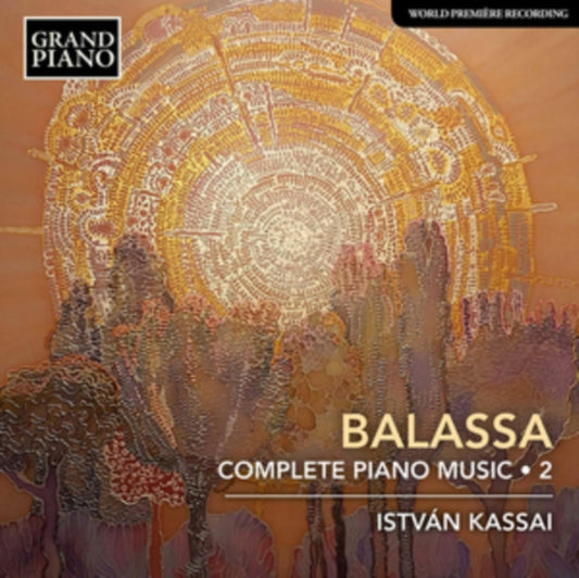 Balassa: Complete Piano Music