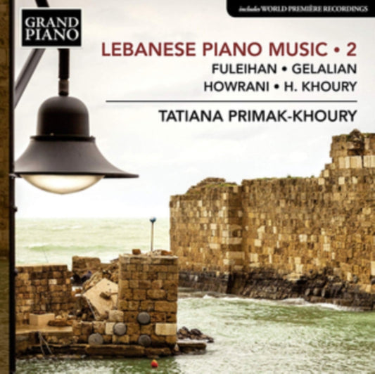 Fuleihan/Gelalian/Howrani/H. Khoury: Lebanese Piano Music