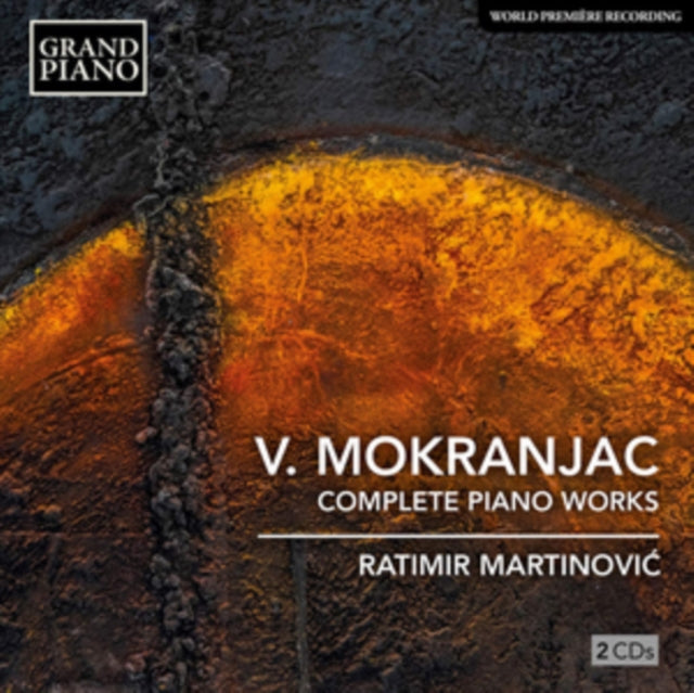 V. Mokranjac: Complete Piano Works
