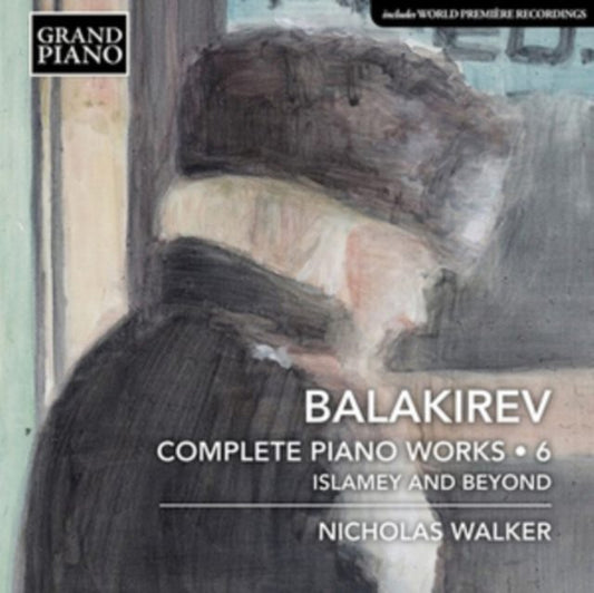 Balakirev: Complete Piano Works