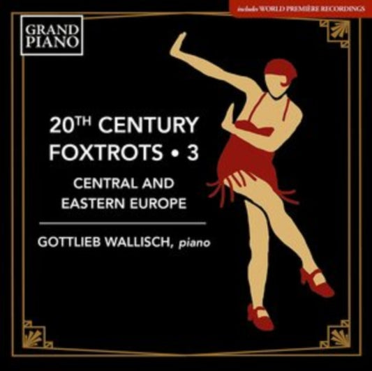 Gottlieb Wallisch: 20th Century Foxtrots