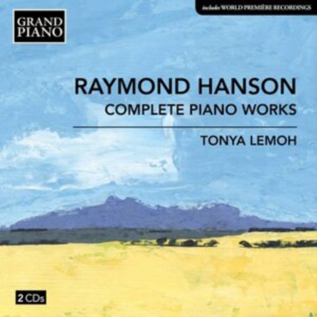 Raymond Hanson: Complete Piano Works