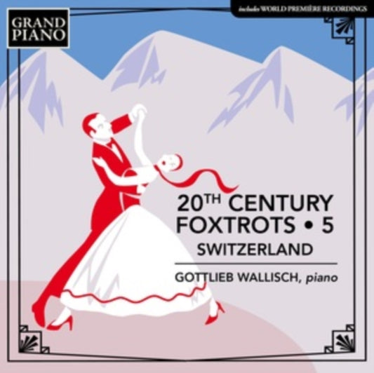 20th Century Foxtrots: Switzerland