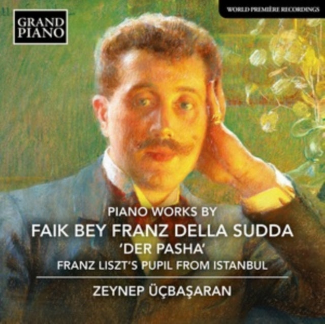 Piano Works By Faik Bey Franz Della Sudda