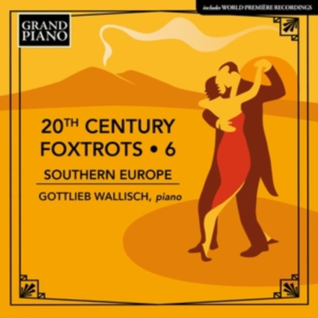 20th Century Foxtrots: Southern Europe