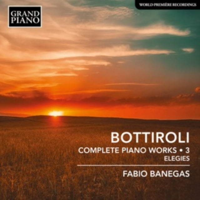 Bottiroli: Complete Piano Works