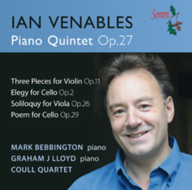 Ian Venables: Piano Quintet, Op. 27/Three Pieces for Violin/...