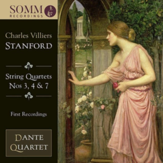 Charles Villiers Stanford: String Quartets Nos. 3, 4 & 7