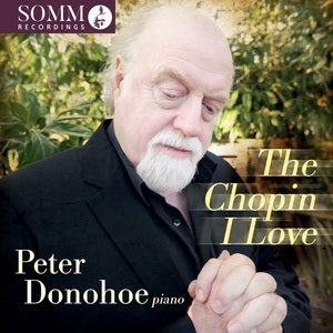 Peter Donohoe: The Chopin I Love