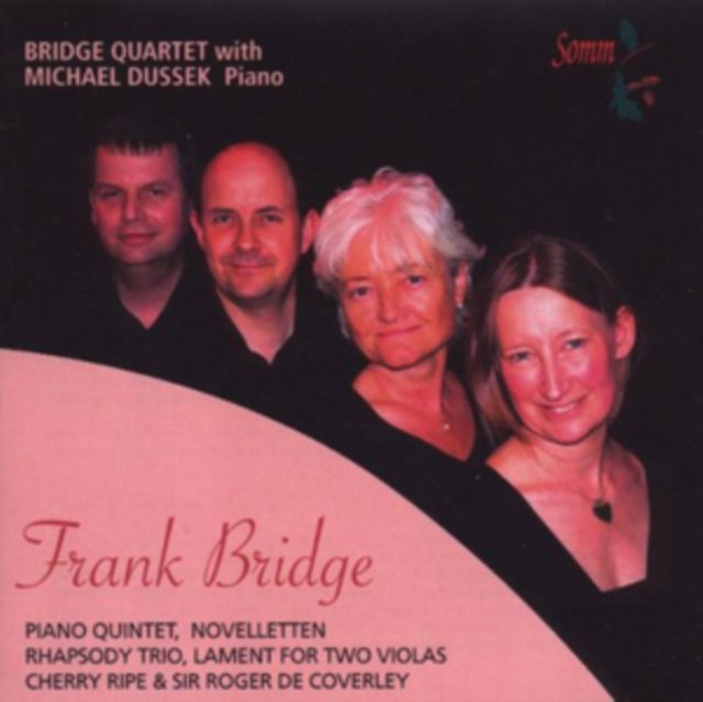Frank Bridge: Piano Quinet/Novelletten/Rhapsody Trio/...
