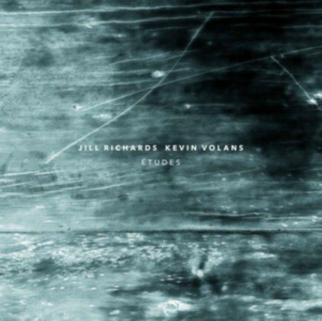 Jill Richards/Kevin Volans: Etudes