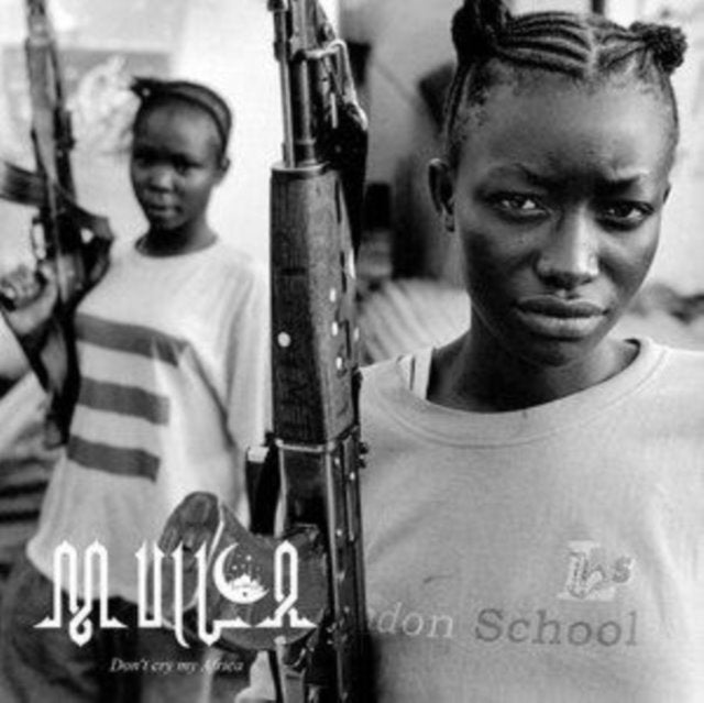 Don't Cry My Africa