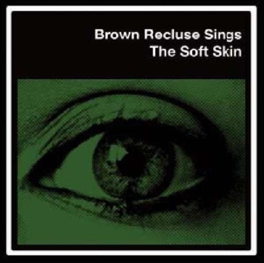 The Soft Skin