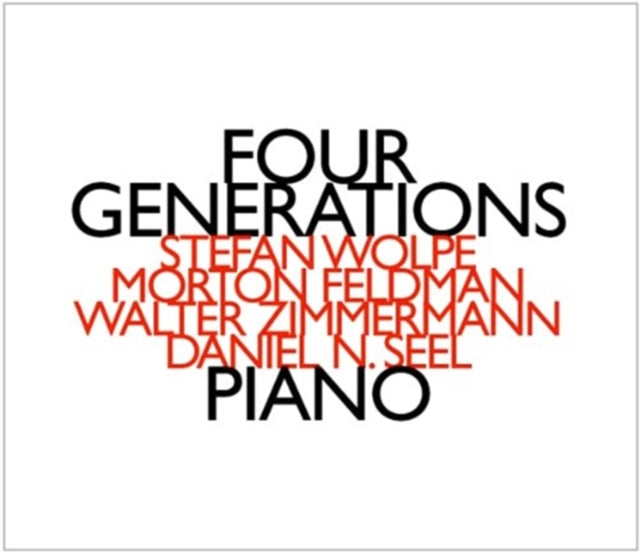 Four Generations (Wolpe / Feldman / Zimmerman / Seel)