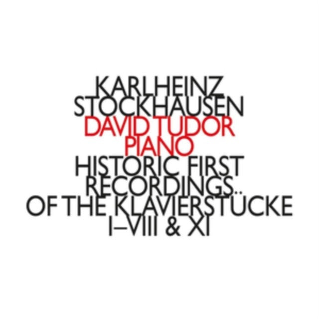 Karlheinz Stockhausen: Historic First Recordings...
