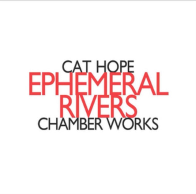 Cat Hope: Ephemeral Rivers