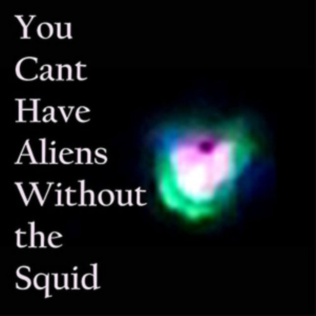 You Can't Have Aliens Without Squid