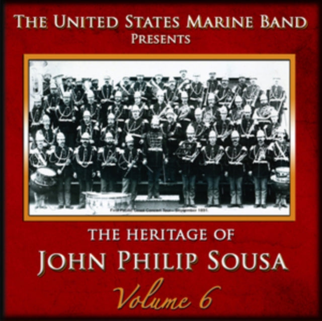 The Heritage of John Philip Sousa