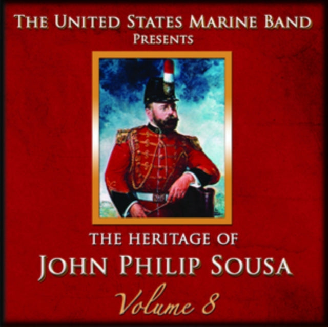 The Heritage of John Philip Sousa