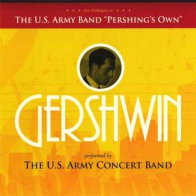Gershwin Performed By the U.S. Army Concert Band