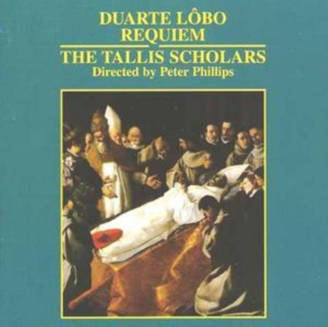 Requiem for Six Voices (Tallis Scholars, Phillips)
