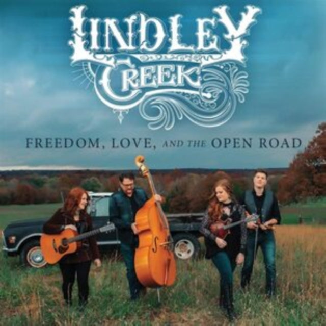 Freedom, Love and the Open Road