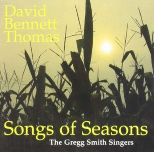 David Bennett Thomas: Songs of Seasons