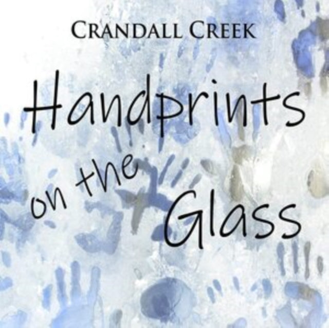 Handprints On the Glass