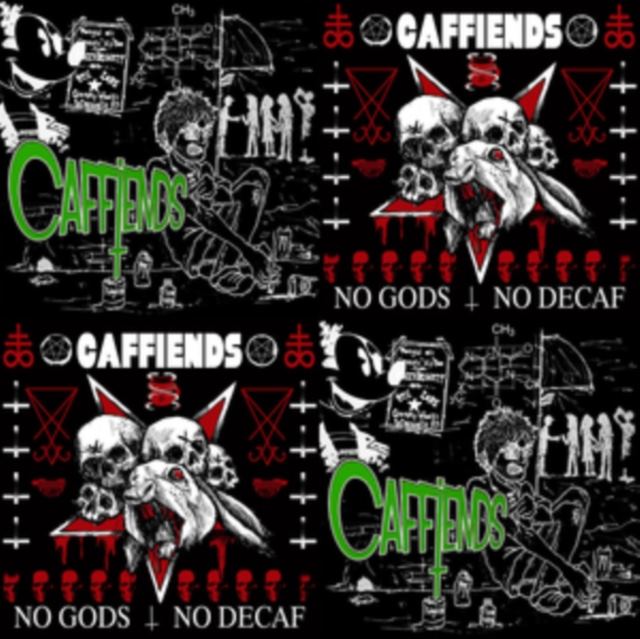 No Gods No Decaf/Caffiends