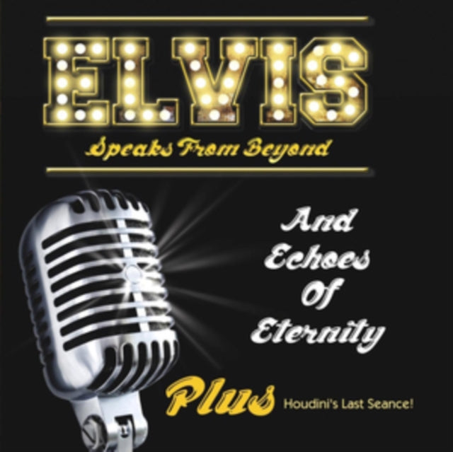 Elvis Speaks from Beyond