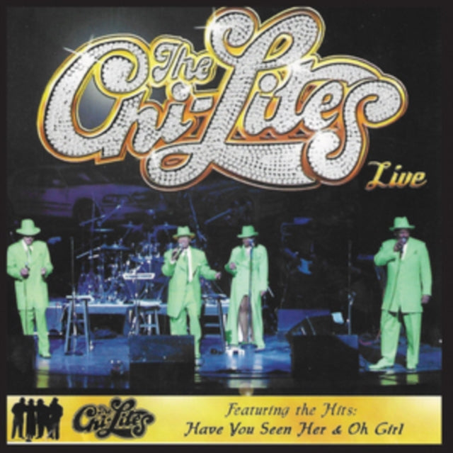 The Chi-Lites: Live