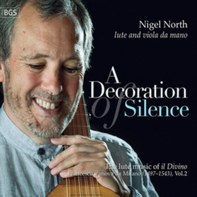 Nigel North: A Decoration of Silence