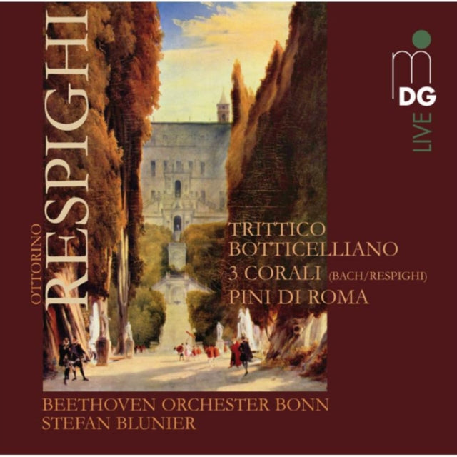 Ottorino Respighi: Trittico Botticelliano/3 Corali/Pini Di Roma