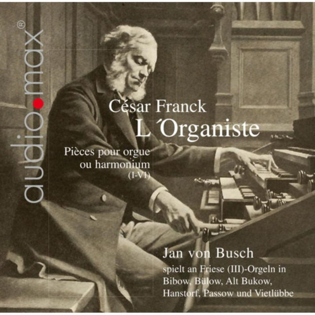 Cesar Frankc: L'organiste