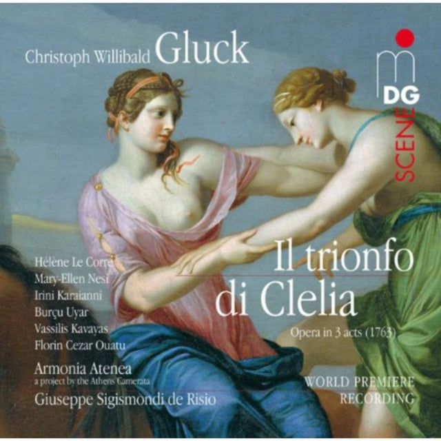 Christoph Willibald Gluck: Il Trionfo Di Clelia
