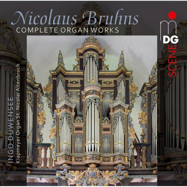 Nicolaus Bruhns: Complete Organ Works