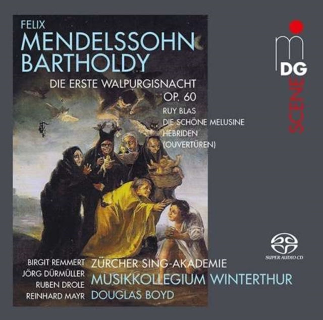 Felix Mendelssohn: Die Erste Walpurgisnacht, Op. 60
