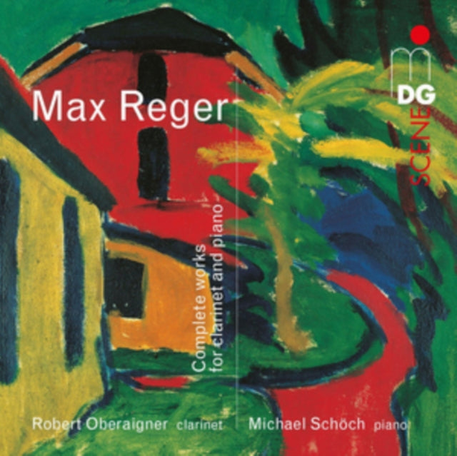 Max Reger: Complete Works for Clarinet and Piano