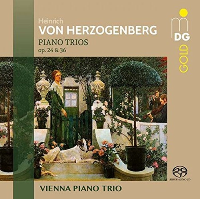 Heinrich Von Herzogenberg: Piano Trios, Op. 24 & 36
